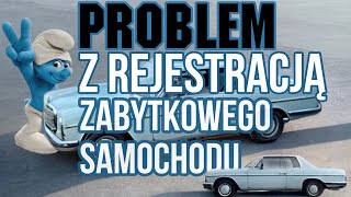 Problem z rejestracją zabytkowego samochodu rejestracja mercedes zabytek [upl. by Templer770]