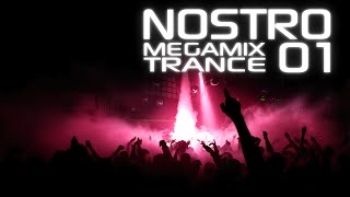 NostroMegamix Trance 01 [upl. by Attennod876]