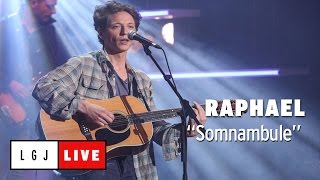 Raphael  Somnambule  Live du Grand Journal [upl. by Sherard]