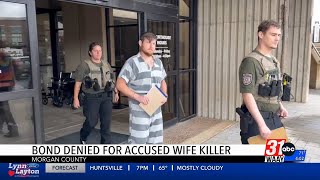 Bond denied for Morgan County man accused of murdering exwife [upl. by Nailil]