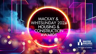 Mackay amp Whitsundays 2024 Housing amp Construction Award winners [upl. by Aubigny]