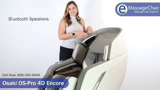 Osaki OSPro Encore 4D Massage Chair  Everything You Need To Know [upl. by Gertie]