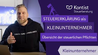 Steuererklärung Kleinunternehmer  Steuerliche Pflichten mit Kleinunternehmerregelung [upl. by Klatt]