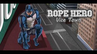 Rope Hero Vice Town  Naxeex  Android HD Games  XLH GAMER [upl. by Witkin44]