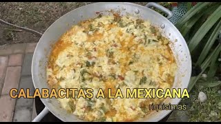 CALABACITAS A LA MEXICANA riquísimas [upl. by Ahael273]