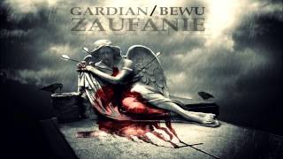 GardianBewu  Zaufanie [upl. by Aneej]