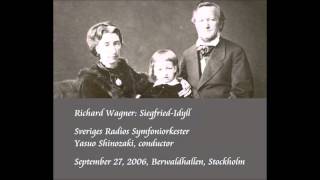 Wagner SiegfriedIdyll  Shinozaki  Swedish Radio Symphony Orchestra [upl. by Erastatus]