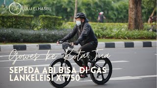 SEPEDA ABI BISA DI GAS  LANGSUNG GOWES KE KOTA TUA  LANKELEISI XT750 [upl. by Anir]