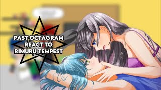 Past Octagram react to Rimuru Gacha reaction ship Rimuru x Luminous [upl. by Maxim]