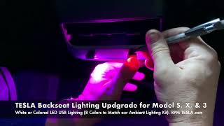 TESLA Back Seat Ambient USB LED Lighting Upgrade [upl. by Adora]