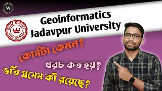 Jadavpur University Geoinformatics Diploma Course। Admission Process। Fess। Eligibility admission [upl. by Kyle409]