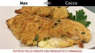 Petto di pollo FARCITO con PROSCIUTTO e FORMAGGIO  Cottura al FORNO [upl. by Tezil]