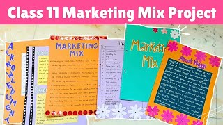 Class 11 Marketing Mix Project CBSE Marketing Project [upl. by Kila]