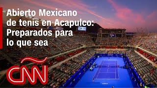 Acapulco se pone a prueba con el Abierto Mexicano de tenis tras el huracán Otis [upl. by Anderea]