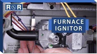 Furnace Not Igniting  Ignitor Testing amp Replacement  Repair and Replace [upl. by Annaigroeg]