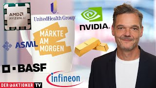 Märkte am Morgen Gold Nvidia AMD UnitedHealth ASML BASF Infineon Rheinmetall [upl. by Anawak]