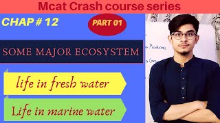 Life in Fresh water and Marine water  Aquatic Ecosystem  Chap 12  Some major ecosystems [upl. by Hsara]