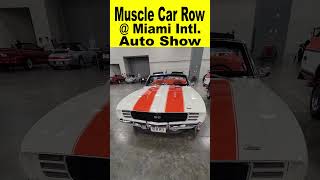 Muscle Car Row musclecar musclecars classiccars gto classiccarsdaily Miami Intl Auto Show [upl. by Ahsel]