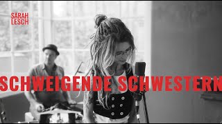 Sarah Lesch  Schweigende Schwestern Offizielles Musikvideo [upl. by Drawyeh]