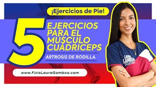 ᐈ Artrosis de Rodilla 5 Ejercicios para el Músculo Cuádriceps 【 DE PIE 】 Desgaste de Cartílago ✅ [upl. by Elizabeth702]