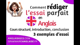 Anglais  Rédiger un essai en anglais  de l intro a la conclusion  cours structuré  ex concrets [upl. by Leehar]