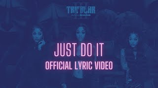 Ann Marie  Just Do It Official Lyric Video [upl. by Anavoig]