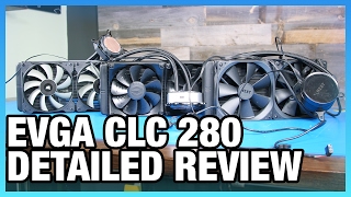 EVGA CLC 280mm Review vs NZXT X62 Corsair H115i [upl. by Glynis]