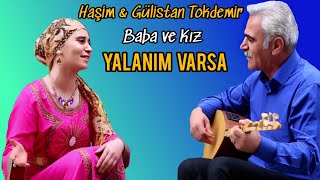 Haşim amp Gülistan TOKDEMİR  YALANIM VARSA 2017 [upl. by Nets]