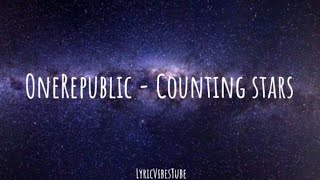 OneRepublic  Counting stars Lyrics [upl. by Mcconnell]