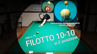 BILIARDOv78 FILOTTO 2 POSIZIONE 10  10 [upl. by Conn]