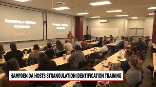 Hampden DA hosts training to identify strangulation [upl. by Orelu802]