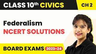 Class 10 SST Civics Chapter 2  Federalism  NCERT Solutions 202223 [upl. by Deborah926]