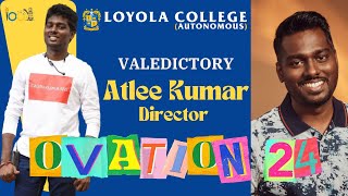 LOYOLA COLLEGE  OVATIONS 24  VALEDICTORY [upl. by Rockel]