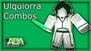 NEW Ulquiorra Combos ABA  1000 Combo Tutorial [upl. by Dylane]