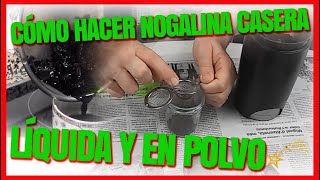 👉👍 Cómo hacer nogalina casera líquida y en polvo [upl. by Cherianne157]