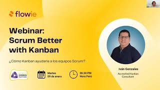 Webinar SBK quot¿Cómo Kanban puede ayudar a los equipos Scrumquot [upl. by Nwahsram]