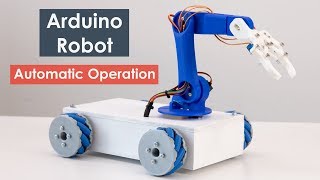 DIY Arduino Robotic Arm amp Mecanum Wheels Robot Automatic Operation [upl. by Marianna72]