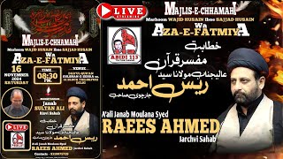 🔴Live Majlis Azae Fatema wa Chhamahi  Moulana Raees Ahmed  Abidi113 [upl. by Gratiana262]