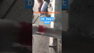 Dye Penetrant Test ndt welding fabrication inspection qaqc dpt refinery shutdown oilNgas [upl. by Bala]