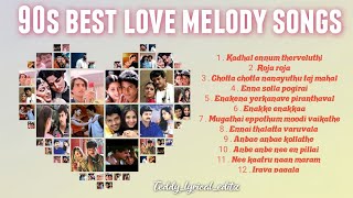 90s best love melody songs  Tamil best songs  Love felling songs  Jukebox tamil songs [upl. by Anwat]