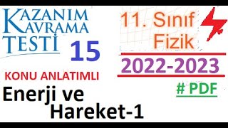 11 Sınıf  Fizik  Kazanım Testi 15  MEB  Enerji ve Hareket 1  AYT Fizik 2022 2023 [upl. by Annam]