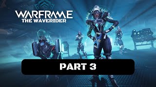 Warframe The Waverider Walkthrough Gameplay Part 3  Complete Feats to Unlock Page 5 and 6 [upl. by Braunstein]