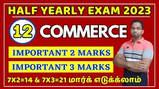 12th Commerce Important Marks 2023  2 amp 3 Mark Questions  Half Yearly Exam 2023  kalvitube [upl. by Gnen]