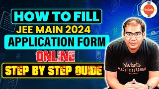 JEE Main 2024 Application Form StepbyStep Guide  Vinay Shur Sir  Vedantu [upl. by Neelrahc]