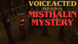 Voice Acting every quest in Old School Runescape  Misthalin Mystery [upl. by Ruscio]