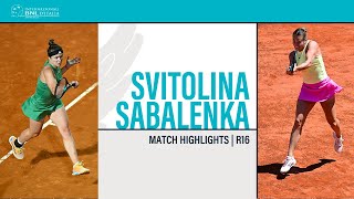 Aryna Sabalenka  Elina Svitolina  ROME R16  Match Highlights IBI24 [upl. by Claudius]