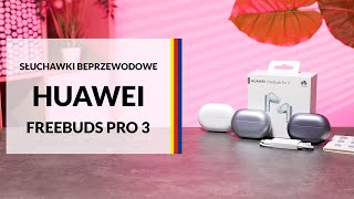 Słuchawki bezprzewodowe Huawei FreeBuds Pro 3 – dane techniczne – RTV EURO AGD [upl. by Nahtnahoj941]