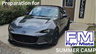 Project ND  Preparation for Flyin Miata Summer Camp 2024 [upl. by Mairem466]