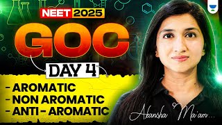 GOC  Organic Chemistry  Neet 2025  Day 4  Akansha Karnwal [upl. by Anyal]