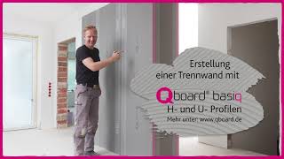 Erstellung einer Trennwand mit Qboard basiq und H und UProfilen [upl. by Chancellor510]